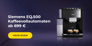 Siemens EQ.500 Kaffeevollautomaten ab 699 €