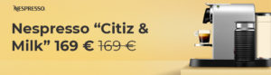 Kaffeemaschine Nespresso „Citiz & Milk“ 169 €