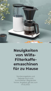 Neuigkeiten von Wilfa-Filterkaffeemaschinen für zu Hause