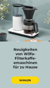 Neuigkeiten von Wilfa-Filterkaffeemaschinen für zu Hause