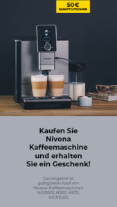 Kaufen Sie Nivona Kaffeemaschine und erhalten Sie ein Geschenk!
