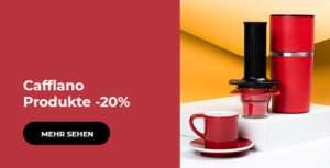 Cafflano Produkte -20%