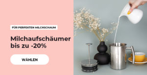 Milchaufschäumer bis zu -20%