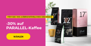 -30% auf PARALLEL-Kaffee