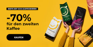 -70% für den zweiten Kaffee