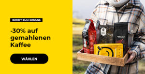 Bis zu -30% auf gemahlenen Kaffee