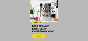 "Kaufen Sie eine LELIT Espressomaschine und erhalten Sie 100 € "
