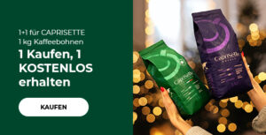 1+1 für CAPRISETTE 1 kg Kaffeebohnen