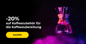 -20% auf Kaffeezubehör für die Kaffeezubereitung