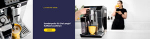 Sonderpreis für De'Longhi Kaffeemaschinen