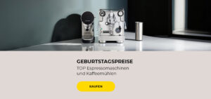 Geburtstagspreise auf TOP Espressomaschinen und Kaffeemühlen